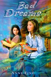 Cover Art for 9780385327572, Bad Dreams by Anne Fine