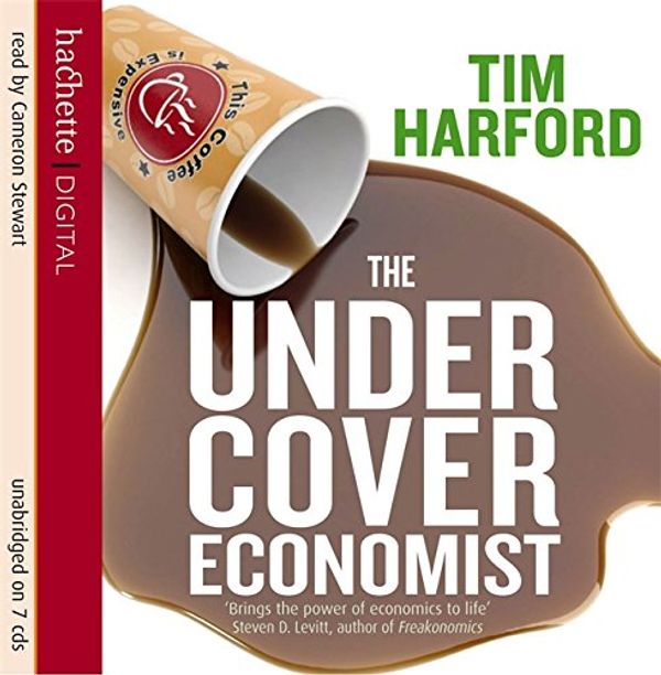 Cover Art for 9781405503570, The Undercover Economist by Tim Harford