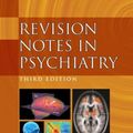 Cover Art for 9781444170139, Revision Notes in Psychiatry 3e by Basant K. Puri