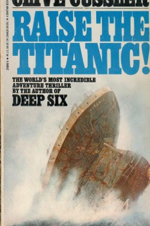 Cover Art for 9780553258967, Raise the Titanic! by Clive Cussler
