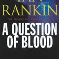 Cover Art for 9781441840844, A Question of Blood (Inspector Rebus Series) by Ian Rankin