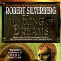 Cover Art for 9780061020520, The King of Dreams by Robert Silverberg