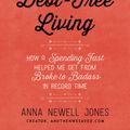 Cover Art for 9780062367181, The Spender's Guide to Debt-Free Living by Anna Newell Jones