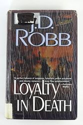 Cover Art for 9780786224432, Loyalty in Death by J. D. Robb