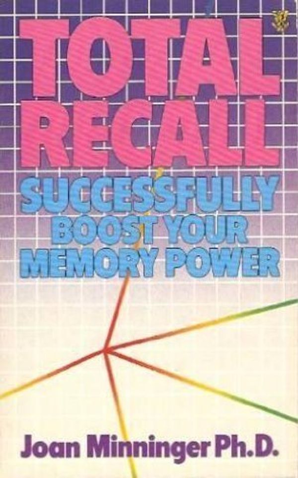 Cover Art for 9780722515051, Total Recall by Joan. Minninger