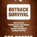 Cover Art for 9780733628313, Outback Survival by Bob Cooper