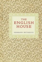 Cover Art for 9780711226883, The English House by Hermann Muthesius