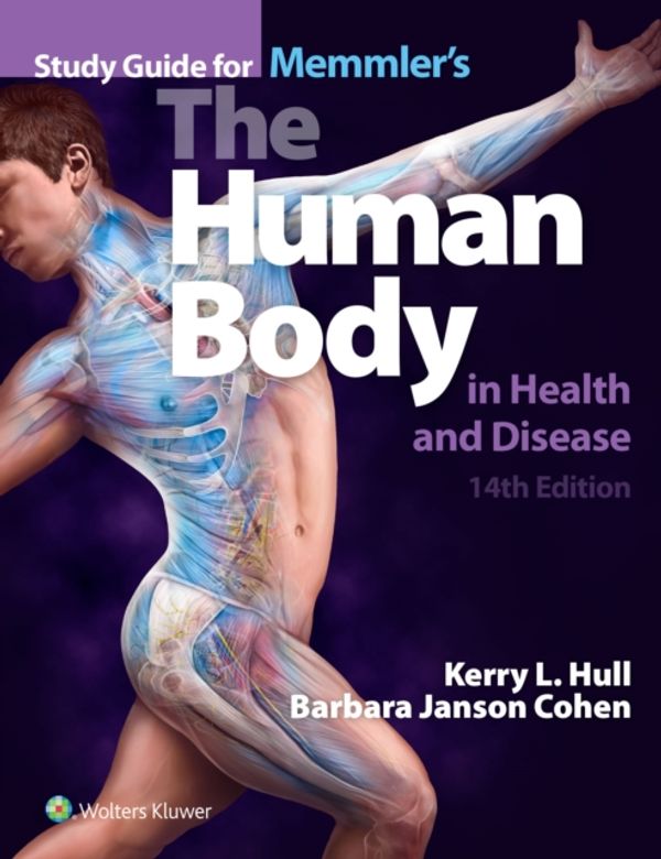 Cover Art for 9781496380548, Study Guide to Accompany Memmler's the Human Body in Health and Disease by Kerry L. Hull