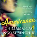 Cover Art for 9780007356492, Americanah by Chimamanda Ngozi Adichie