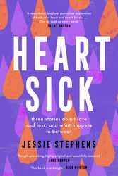 Cover Art for 9781760981549, Heartsick by Jessie Stephens