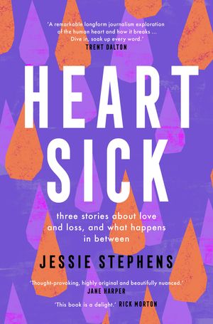 Cover Art for 9781760981549, Heartsick by Jessie Stephens