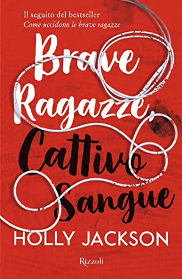 Cover Art for B0BDMH28LF, Brave ragazze, cattivo sangue (Come uccidono le brave ragazze Vol. 2) (Italian Edition) by Holly Jackson