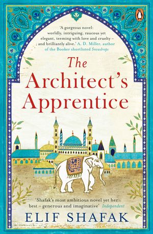 Cover Art for 9780241970959, The Architect's Apprentice by Elif Shafak