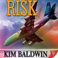 Cover Art for 9781602823341, Flight Risk by Kim Baldwin