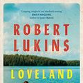 Cover Art for B09MQ3KBTF, Loveland by Robert Lukins
