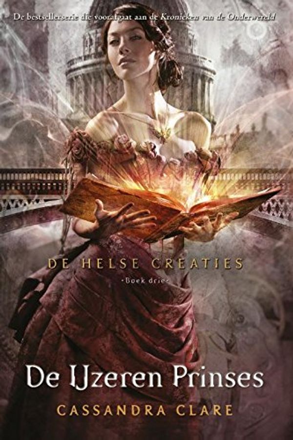 Cover Art for 9789048826957, De ijzeren prinses / druk 1 by Cassandra Clare