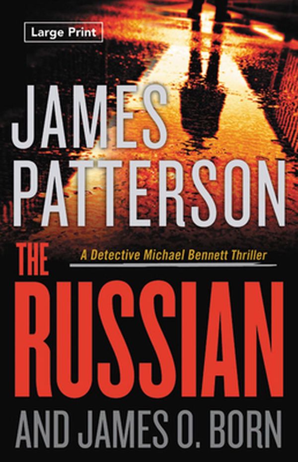 Cover Art for 9780316430272, The Russian by James Patterson, James O. Born