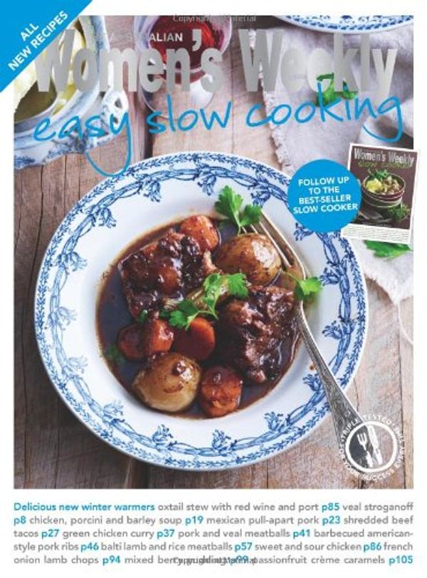 Cover Art for 9781907428470, Easy Slow Cooking by The Australian Women's Weekly