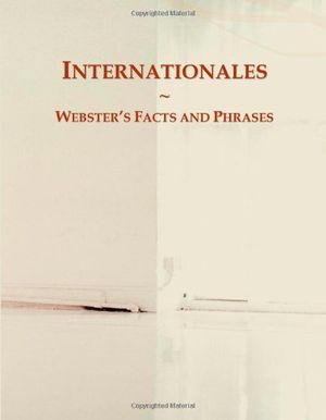 Cover Art for 9780546791303, Internationales: Webster's Facts and Phrases by Icon Group International
