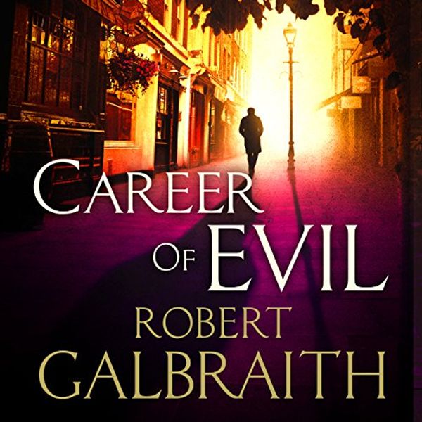 Cover Art for B015888H7Q, Career of Evil by Robert Galbraith