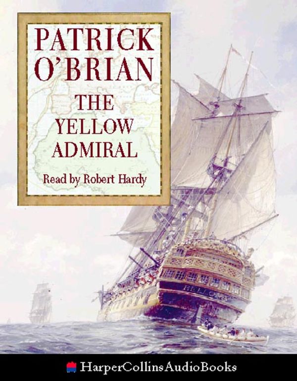 Cover Art for 9780001052949, The Yellow Admiral (Audio Cassette) by O’Brian, Patrick