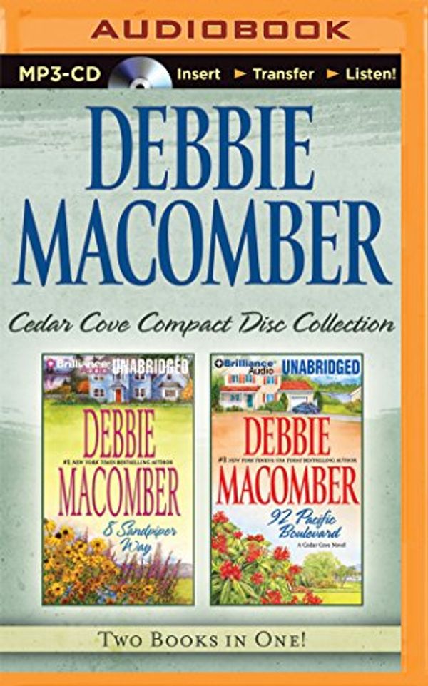 Cover Art for 9781491542477, Debbie Macomber Cedar Cove CD Collection 3: 8 Sandpiper Way, 92 Pacific Boulevard by Debbie Macomber