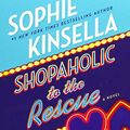 Cover Art for 9780399568282, Shopaholic to the Rescue by Sophie Kinsella