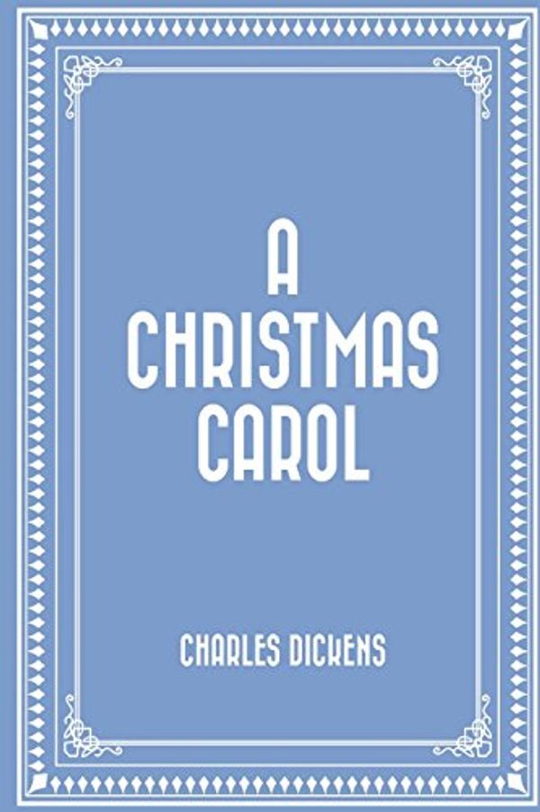 Cover Art for 9781519401519, A Christmas Carol by Charles Dickens