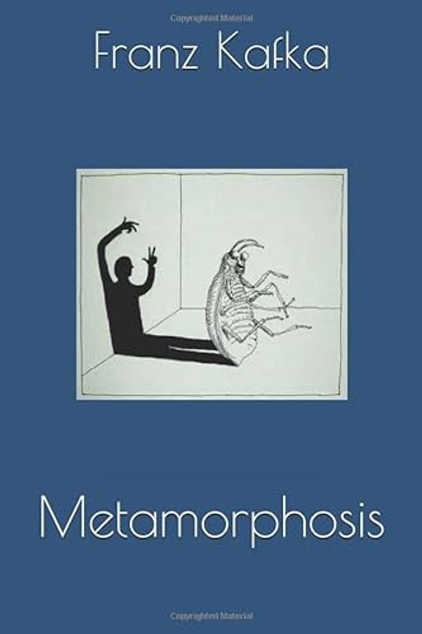 Cover Art for 9781660940103, Metamorphosis by Franz Kafka