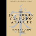 Cover Art for B073TR7RJ9, The J. R. R. Tolkien Companion and Guide: Volume 3: Reader’s Guide PART 2 by Wayne G. Hammond, Christina Scull, J. R. r. Tolkien