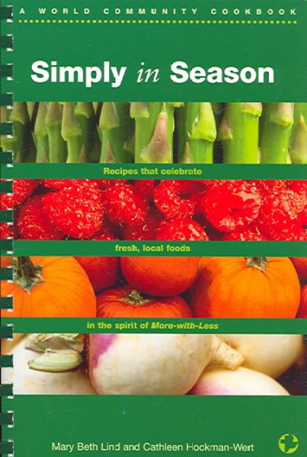 Cover Art for 9780836192971, Simply in Season by Mary Beth Lind