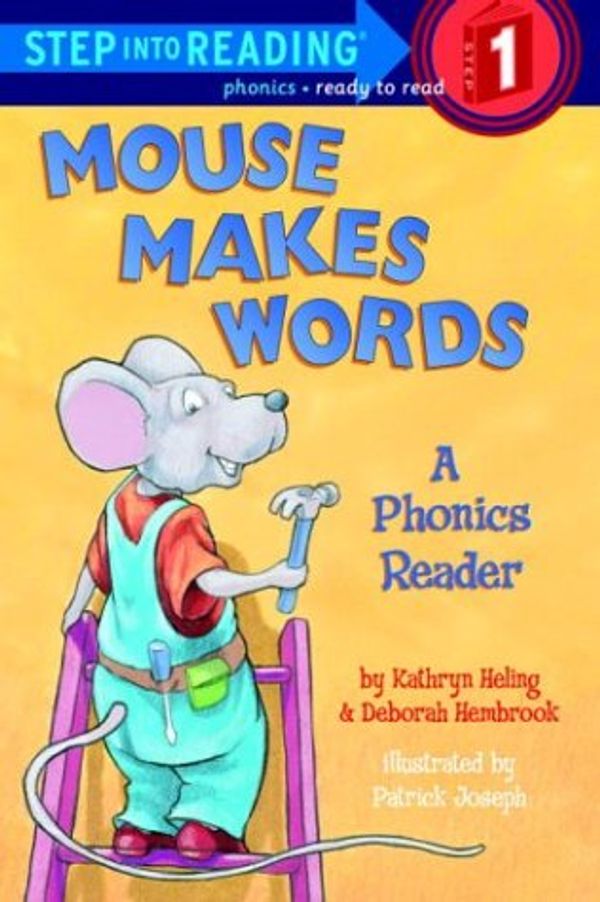 Cover Art for 9780375913990, Mouse Makes Words: A Phonics Reader (Step-Into-Reading, Step 1) by Unknown