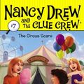 Cover Art for 9781417796755, The Circus Scare (Turtleback School & Library Binding Edition) (Nancy Drew & the Clue Crew (Prebound)) by Carolyn Keene