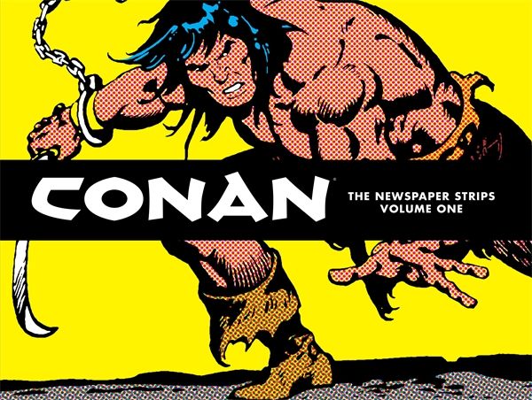 Cover Art for 9781595825766, Conan: The Newspaper Strips Volume 1 by Roy Thomas