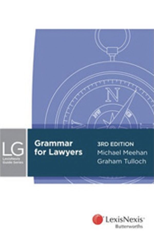 Cover Art for 9780409334524, Grammar for Lawyers by Meehan &. Tulloch
