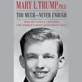 Cover Art for 9781797113869, Too Much and Never Enough by Mary L Trump, Mary L Trump