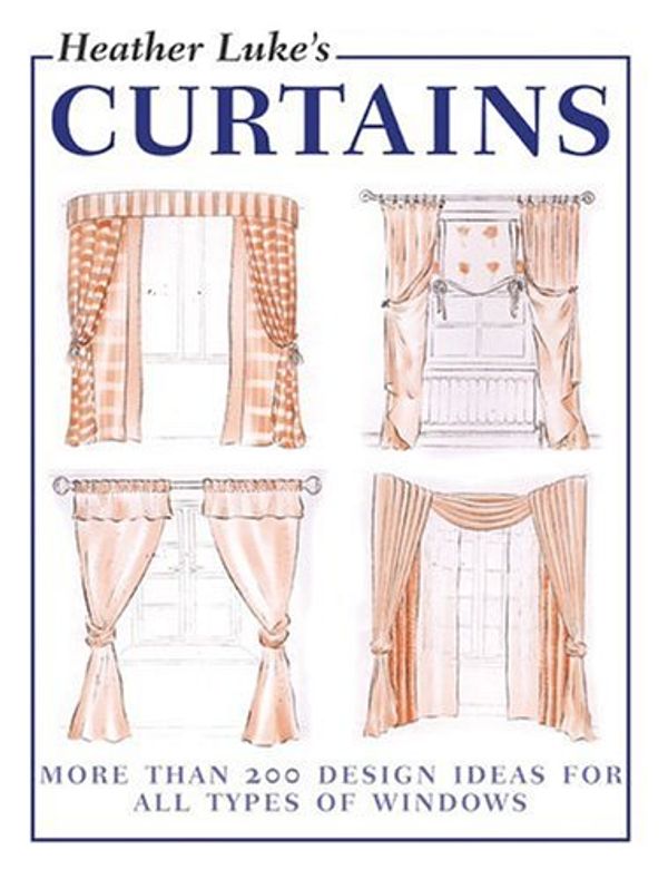 Cover Art for 9781589230880, Heather Luke's Curtains by Heather Luke