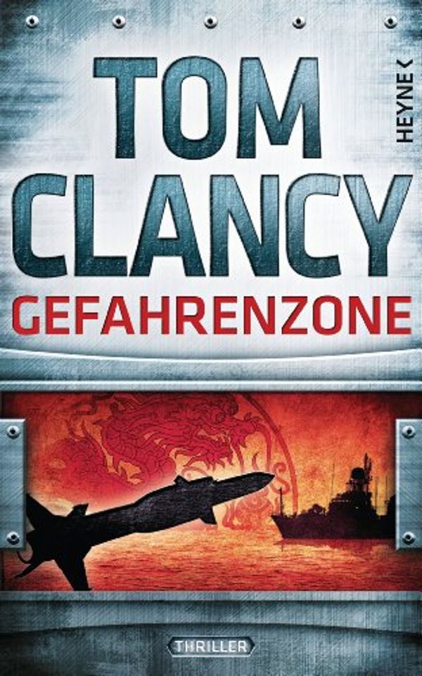 Cover Art for B00G92NB2C, Gefahrenzone: Thriller (JACK RYAN 15) (German Edition) by Tom Clancy