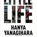 Cover Art for 9786452082580, A Little Life Paperback - Import, 10 Mar 2016 by Hanya Yanagihara (Author) by Hanya Yanagihara
