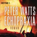 Cover Art for 9783641157531, Echopraxia by Peter Watts