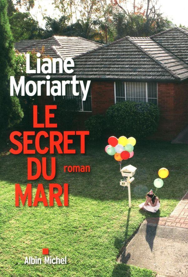 Cover Art for 9782253067948, Le secret du mari by Liane Moriarty