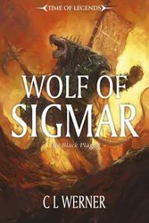 Cover Art for 9781849705790, Wolf of Sigmar by C L Werner