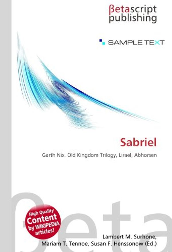 Cover Art for 9786131066740, Sabriel by Lambert M. Surhone