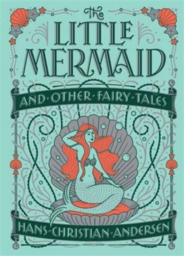 Cover Art for 9781435163683, The Little Mermaid and Other Fairy TalesBarnes & Noble Collectible Editions by Hans Christian Andersen