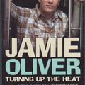 Cover Art for 9781405037457, Jamie Oliver Turning up the Heat by Gilly Smith