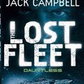 Cover Art for 9780857681300, The Lost Fleet: Dauntless Bk. 1 by Jack Campbell