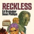 Cover Art for 9781534318519, Reckless by Ed Brubaker