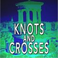 Cover Art for 9781597224314, Knots and Crosses by Ian Rankin