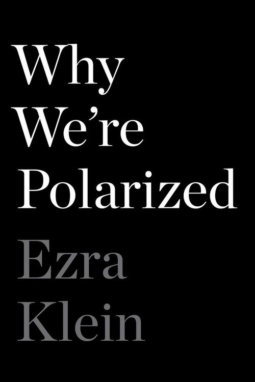 Cover Art for 9781476700328, Why We're Polarized by Ezra Klein