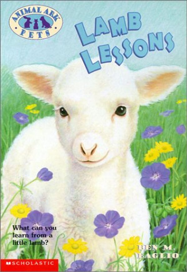 Cover Art for 9780613259163, Lamb Lessons by Ben M Baglio